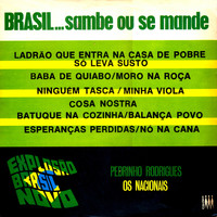 Pedrinho Rodrigues - Brasil... Sambe Ou Se Mande