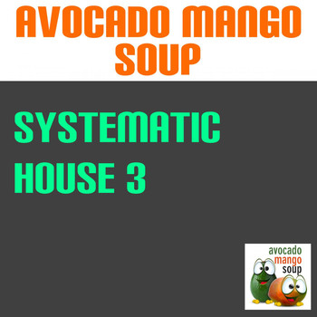 Various Artists - Systematic House, Vol. 3