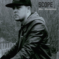 Scope - Ma Mamma