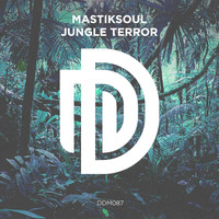 Mastiksoul - Jungle Terror