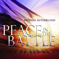 Melinda Sutherland - Peace in the Battle