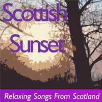 The Munros - Scottish Sunset: Relaxing Songs from Scotland