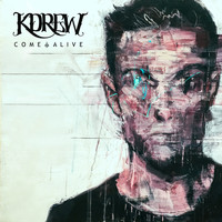 KDrew - Come Alive - Single