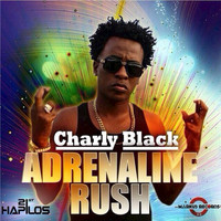 Charly Black - Adrenaline Rush - Single