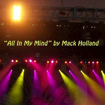 Mack Holland - All In My Mind - EP