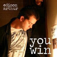 Edison Arthur - You Win