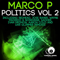 Marco P - Politics, Vol. 2