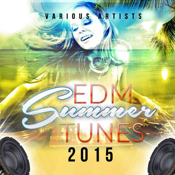 Various Artists - EDM Summer Tunes 2015