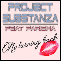 Project Substanza feat. Farisha - No Turning Back
