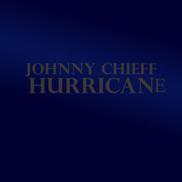 Johnny Chieff - Hurricane