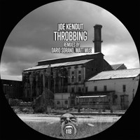Joe Kendut - Throbbing