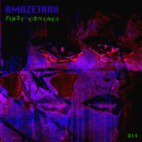 Amazetrax - First Contact