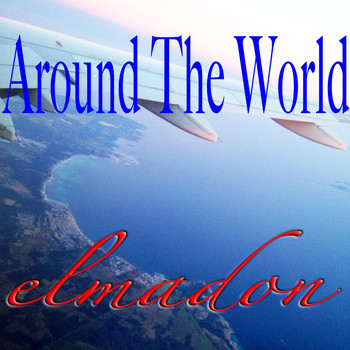 elmadon - Around the World