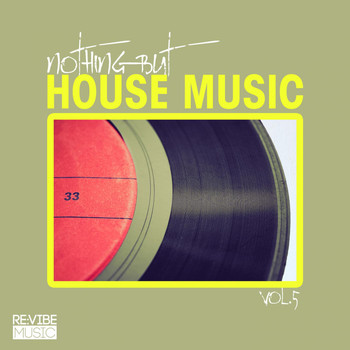 Various Artists - Nothing but House Music Vol. 5