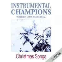 Instrumental Champions - Christmas Songs (Karaoke)