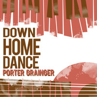 Porter Grainger - Down Home Dance