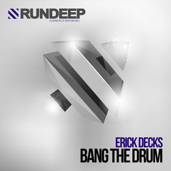 Erick Decks - Bang the Drum