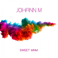 Johann M - Sweet Mnm