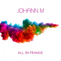 Johann M - All in France