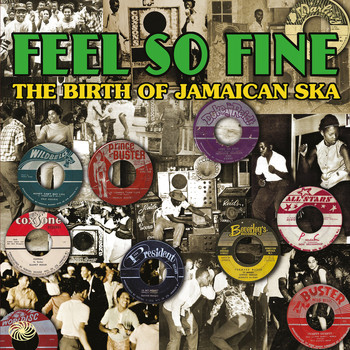 Various Artists - Feel so Fine: The Birth of Jamaican Ska
