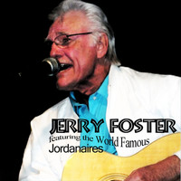 Jerry Foster - Featuring the World Famous Jordanaires