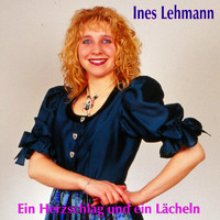 Ines Lehmann - Ein Herzschlag und ein Lächeln