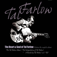 Tal Farlow - The Heart & Soul of Tal Farlow