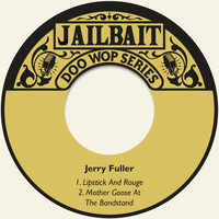 Jerry Fuller - Lipstick and Rouge