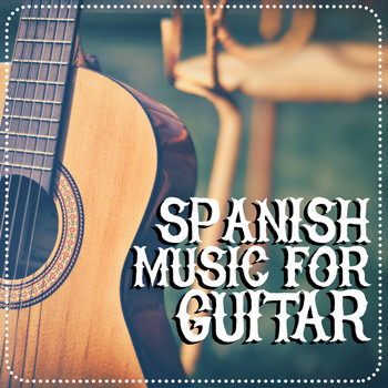 Guitar Instrumental Music|Spanish Classic Guitar - Spanish Music for Guitar