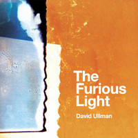 David Ullman - The Furious Light