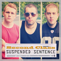 Second Class - The Suspended Sentence E.P.