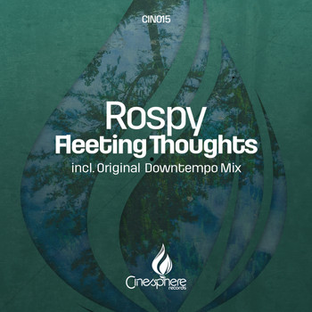 Rospy - Fleeting Thoughts (Downtempo Mix)