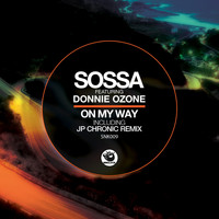 Sossa feat. Donnie Ozone - On My Way