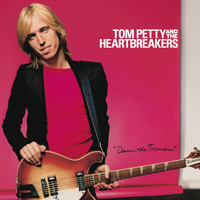 Tom Petty And The Heartbreakers - Damn The Torpedoes (Deluxe Edition)