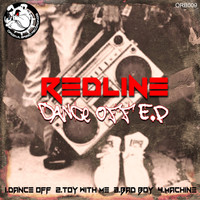 Redline - Dance Off E.P