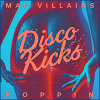 Mad Villains - Poppin