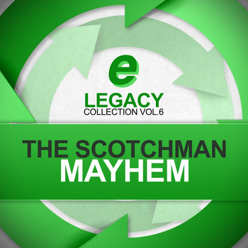 The Scotchman - Mayhem (Explicit)