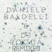 Daniele Baldelli & DJ Rocca - Kachiri Remix EP