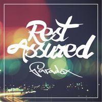 Paradox - Rest Assured