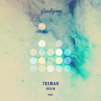 Tremah - Begin (Album Sampler)