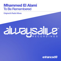 Mhammed El Alami - To Be Remembered