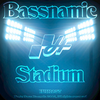 Bassnamic - Stadium