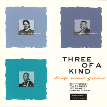 Three Of A Kind - Drip Some Grease