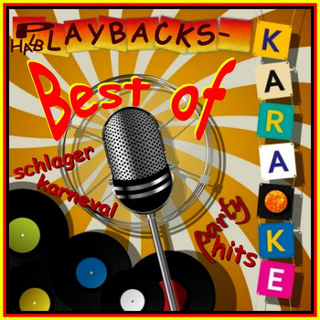 Schmitti, De Fleech, Der Bürgermeister, KTK, Helga Brauer, Alpenkölsch & DJ Happy Vibes - Best of Halb Playbacks, Karaoke Karneval, Schlager, Party Hits (Karaoke Pop Show)