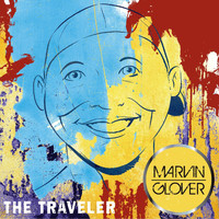 Marvin Glover - The Traveler - Single