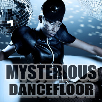 Various Artists - Mysterious Dancefloor