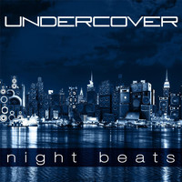 Undercover - Night Beats
