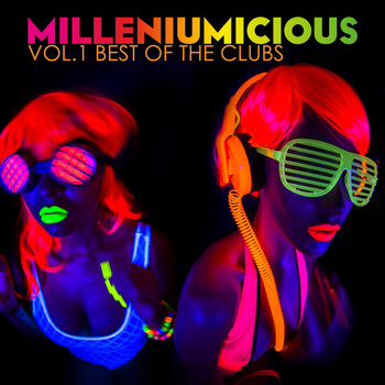Various Artists - Milleniumicious, Vol. 1 - Best of the Clubs
