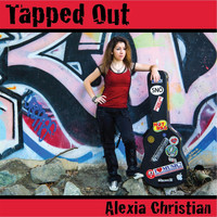 Alexia Christian - Tapped Out
