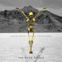 The Good People - Everybody Come Together - EP